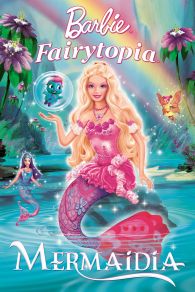 VER Barbie Fairytopia: Mermaidia Online Gratis HD