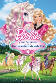 VER Barbie Y Sus Hermanas En Una Historia De Ponis Online Gratis HD