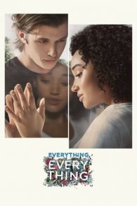 VER Everything, Everything (2017) Online Gratis HD