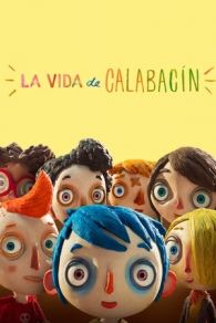 VER La vida de Calabacín (2016) Online Gratis HD